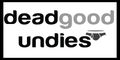 Dead Good Undies