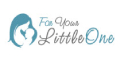 For Your Little One
