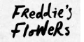 Freddie's Flowers